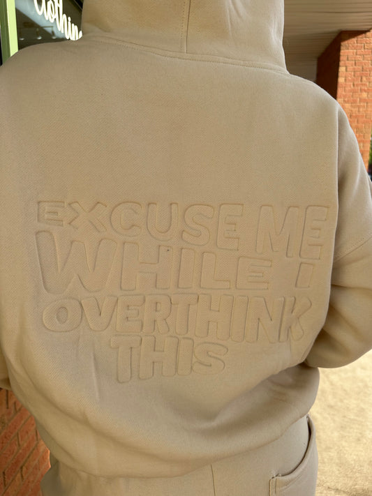 Excuse Me Hoodie